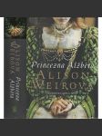 Princezna Alžběta (Alžběta I. Anglická, pozdější královna) - náhled