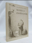 Marie a zahradník - náhled