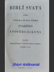 Biblí svatá aneb všecka svatá písma starého i nového zákona - náhled