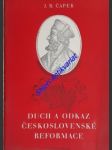 Duch a odkaz československé reformace - čapek jan blahoslav - náhled