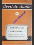 Psychologie a vychovatelství - co a jak číst pro studium jejich jednotlivých oborů - kolektiv autorů - náhled