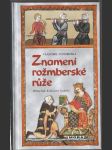 Znamení rožmberské růže - náhled