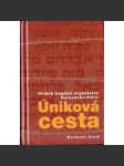 Úniková cesta – Příběh ilegální organizace Holandsko-Paříž - náhled