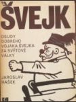 Osudy dobrého vojáka Švejka za světové války I. - IV. - náhled