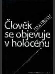 Člověk se objevuje v holocénu - náhled