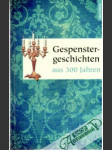 Gespenstergeschichten aus 300 Jahren - náhled