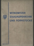 Witkowitzer stahlmuffenrohre und formstücke für den gas- u. wasserleitungsbau - náhled