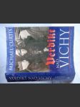 Verdikt nad Vichy: moc a předsudek ve vichistickém režimu Francie - náhled