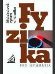 Fyzika pro gymnázia - molekulová fyzika a termika - náhled