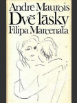 Dvě lásky Filipa Marcenata - náhled