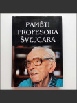 Paměti profesora Švejcara  - náhled