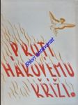 Proti hákovému kříži praha xvi. 1938-1945 : těžká léta - veliké dny - zelinka timoteus čestmír / novák františek - náhled