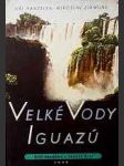 Velké vody iguazú - náhled