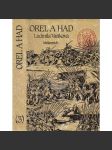 Orel a had (Třetí díl trilogie o Karlu IV. a jeho době - Karel IV., král český) - Ludmila Vaňková - náhled