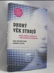 Druhý věk strojů: Práce, pokrok a prosperita v éře špičkových technologií - náhled