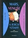 Mars, Venuše a jejich vztahy - náhled