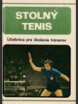 Stolný tenis (Učebnica pre školenie trénerov) - náhled