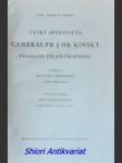 Český apologeta, generál fr.j. hr. kinský, pedagog filantropismu - dvorský josef - náhled