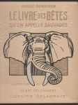 Le livre des betes qu'on appelle sauvages - náhled