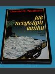 Jak nevyloupit banku - Westlake - náhled