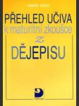 Přehled učiva k maturitní zkoušce z dějepisu - náhled