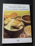 Grandes recettes de la cuisine algerienne - náhled