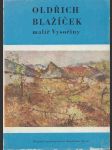 Oldřich Blažíček: Malíř Vysočiny - náhled