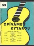 Zpíváme s kytarou 53 - náhled