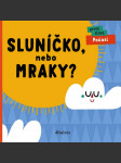 Sluníčko, nebo mraky? - náhled