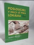 Poslouchej, v dálce už píská lokálka: Kreslířovy typy na výlety 3 - náhled