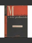 Městská chudina v době předhusitské [středověk, ve středověku] - náhled