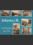 Hofkirchen i. M. - im Wandel der Zeit - náhled