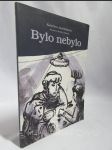 Bylo nebylo - náhled