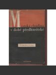 Městská chudina v době předhusitské [středověk, ve středověku] - náhled