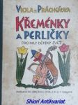 KŘEMÉNKY A PERLIČKY - pro milý dětský svět - Viola z Prácheňska (Terezie Švecová) - náhled