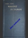 BOJOVNÍCI ZA SVOBODU Jiří Washington, Giuseppe Mazzini, Daniel Manin, Camillo Cavour, Leon Gambetta, W.E. Gladstone, Ludvík de Potter, John Brown - TŮMA Karel - náhled