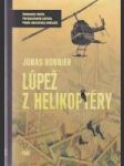 Lúpež z helikoptéry - náhled