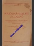 Současná filosofie u slovanů - o filosofii ruské - o filosofii poské a jihoslovanské - pelikán ferdinand / tvrdý josef - náhled