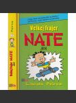 Velkej frajer Nate jede - náhled