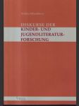 Diskurse der Kinder- und jugendliteratur- Foschung - náhled