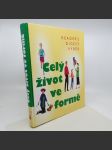 Celý život ve formě - kol. - náhled