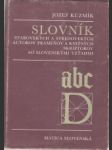 Slovník starovekých a stredovekých autorov, prameňov a knižných skriptorov so slovenskými vzťahmi - náhled