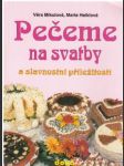 Pečeme na svatby a slavnostní příležitosti - náhled