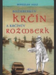 Rožmberkův Krčín a Krčínův Rožmberk - náhled