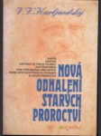 Nová odhalení starých proroctví - náhled