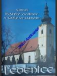 Kostel svatého vavřince a kaple ve farnosti ledenice - průvodce - dvořák václav - náhled