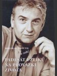 Miroslav Donutil o sobě. Padesát uzlíků na provázku života. - náhled