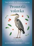 Nové příběhy se šťastným koncem - promrzlá volavka - náhled