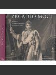 Zrcadlo moci: Pilíře moci Napoleona Bonaparta ve vizuálním umění (Napoleon Bonaparte) - náhled