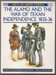 The Alamo and the war of Texan independence 1835-36 - náhled